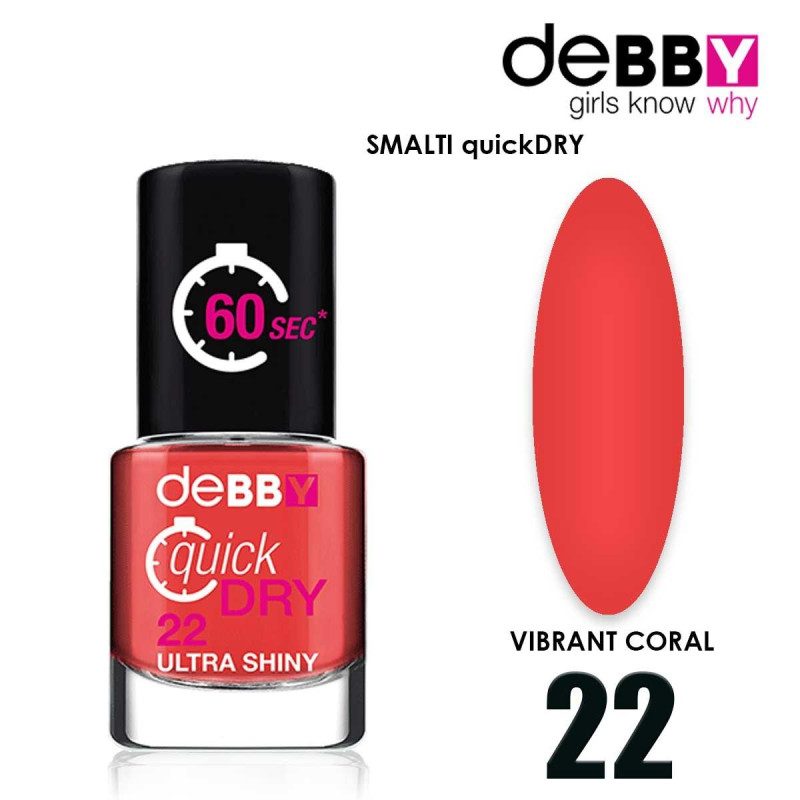 DEBBY SMALTO QUICK DRY 22